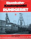  Eisenbahn-Knotenpunkt Ruhrgebiet