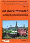  Die Wismut-Werkbahn