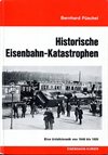 Historische Eisenbahn-Katastrophen