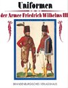 ** Uniformen der Armee Fridrich Wilhelms III