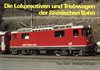 Die Lokomotiven und Triebwagen der Rhätischen Bahn