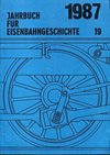 Jahrbuch für Eiesnbahngeschichte 19, 1987