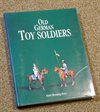 Old German Toy Soldiers