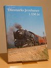  Danmarks Jernbaner i 150 år