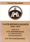  A/S Holmenkolbanen 1896-1975