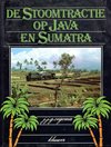  De stoomtractie op Java en Sumatra
