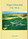 ** Flyget i Mickedala F14 50år 1944-1994