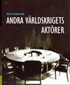 !** Andra världskrigets aktörer