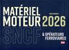  Le Matériel Moteur SNCF & opérateurs ferroviaires  en 2026