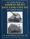 !** Combat history of German heavy anti-tank unit 653 in world war II