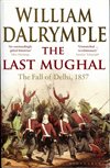 ** Last Mughal; Fall of Delhi 1857