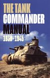  Tank Commander Manual 1939-1945