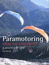 !** Paramotoring from the ground up