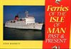 Ferries of the Isle of Man
