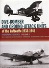 ** Dive-bomber and Ground-Attack Units of the Luftwaffe 1933-1945, vol 1