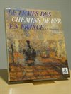  Le temps des chemins de fer en France