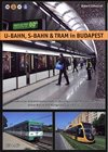  U-Bahn, S-Bahn & Tram in Budapest