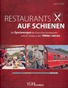  Restaurants auf Schienen