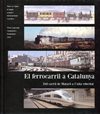  El ferrocarril a Catalunya