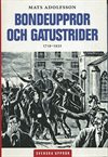 ** Bondeuppror och Gatustrider 1719-1932