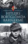 !** Hitlers bortglömda barnarmé