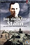 ** Jag slogs för Stalin
