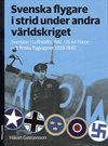 ! Svenska flygare i strid under andra världskriget