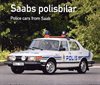  Saabs Polisbilar - Police Cars from Saab