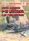 ** North American P-51, P-82 Twin Mustang