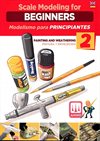 Scale Modeling for Beginners 2: Principiantes