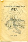 Margarin Aktiebolaget Svea 1905-1955