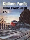 Southern Pacific Motive Power Annual 1973