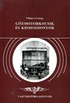 Gőzmotorkocsik és kismozdonyok