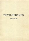  Tisvildebanen 1924-1949