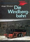 Windbergbahn, Die