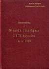 Sammandrag af Svenska järnvägars trafikrapporter för år 1912