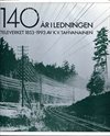 140 år i ledningen