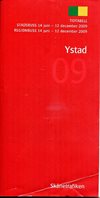 Ystad tidtabell 2009