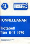 Tunnelbanan. Tidtabell från 8/11 1976