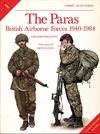** Paras; British Airborn Forces 1940-1984 