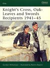 * Knight´s Cross, Oak-Leaves and swords Recipients 1941-45