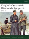 * Knight's Cross with Diamonds Recipients 1941-45