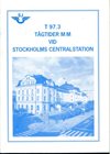Tågtider mm vid Stockholms Centralstation T97.3