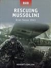 * Rescuing Mussolini 